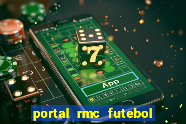 portal rmc futebol ao vivo